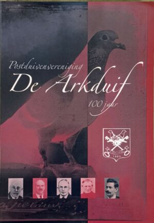 De Arkduif 100 jaar