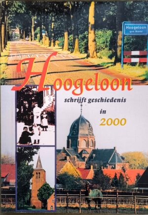 Hoogeloon schrijft geschiedenis in 2000