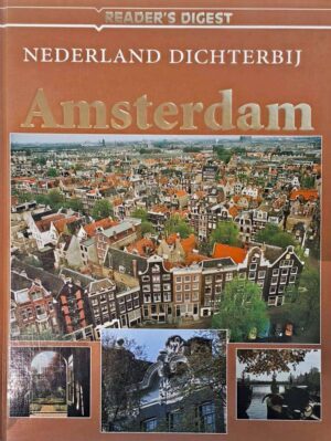 Nederland dichterbij Amsterdam