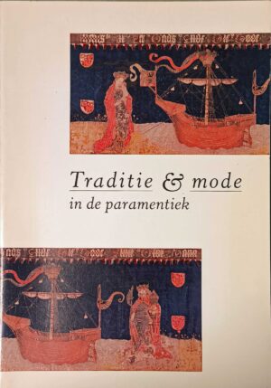 Traditie & mode in de paramentiek