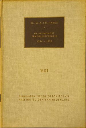 De Helmondse textielnijverheid VIII