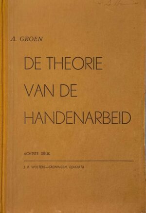 De theorie van de handenarbeid 1956