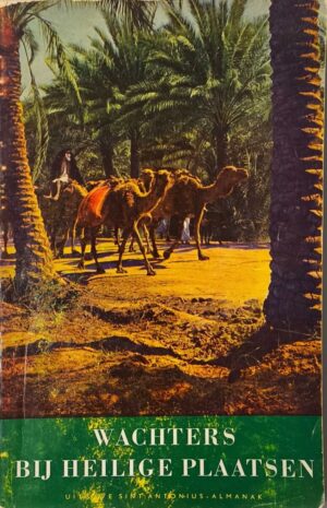 Wachters bij Heilige plaatsen 1958