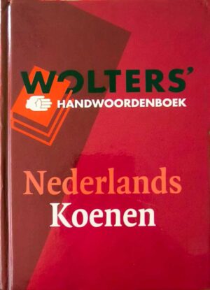 Wolters handwoordenboek Nederlands Koenen